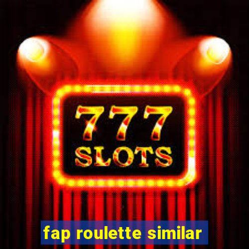 fap roulette similar